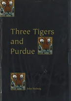 Cover of 'Three Tigers and Purdue' by John Norberg 