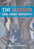 Cover of 'The Modern Land-Grant University' by Robert J. Sternberg 